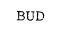 BUD