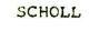 SCHOLL