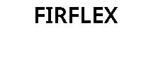 FIRFLEX