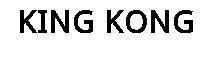KING KONG