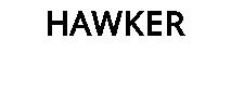 HAWKER