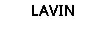 LAVIN