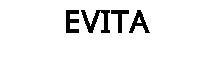 EVITA