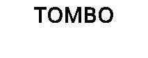 TOMBO
