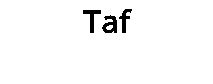 Taf