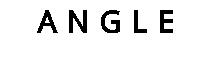 A N G L E