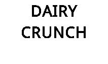 DAIRY CRUNCH