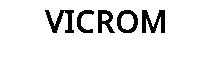 VICROM