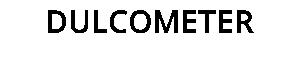 DULCOMETER