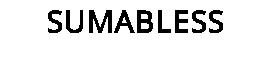 SUMABLESS