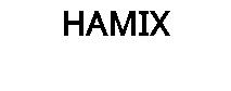 HAMIX
