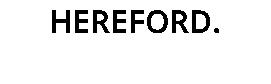 HEREFORD.