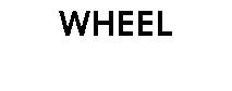 WHEEL