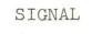 SIGNAL