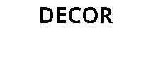 DECOR