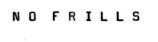NO FRILLS