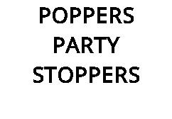 POPPERS PARTY STOPPERS