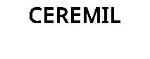CEREMIL