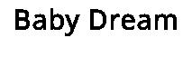 Baby Dream