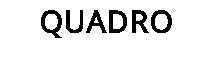 QUADRO