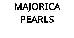 MAJORICA PEARLS