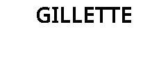 GILLETTE