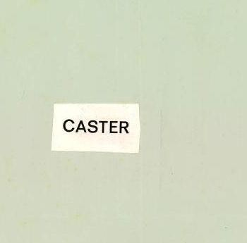 CASTER