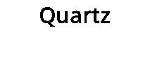 Quartz