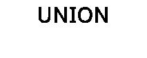 UNION