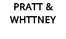 PRATT & WHTTNEY