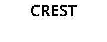 CREST