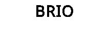 BRIO