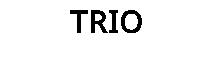 TRIO