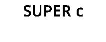 SUPER c