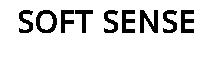 SOFT SENSE