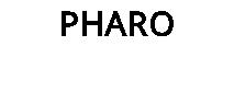 PHARO