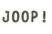 JOOP!