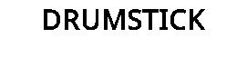 DRUMSTICK