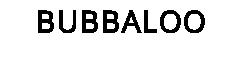 BUBBALOO