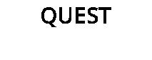 QUEST
