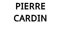 PIERRE CARDIN