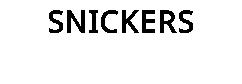 SNICKERS