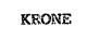 KRONE