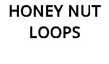 HONEY NUT LOOPS