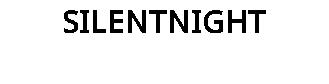 SILENTNIGHT