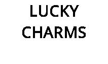 LUCKY CHARMS