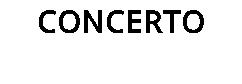 CONCERTO