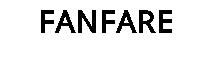 FANFARE