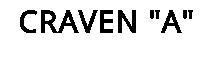 CRAVEN "A"