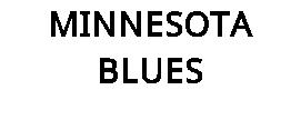 MINNESOTA BLUES